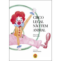 Circo legal não tem animal